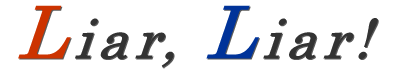 Liar, Liar!